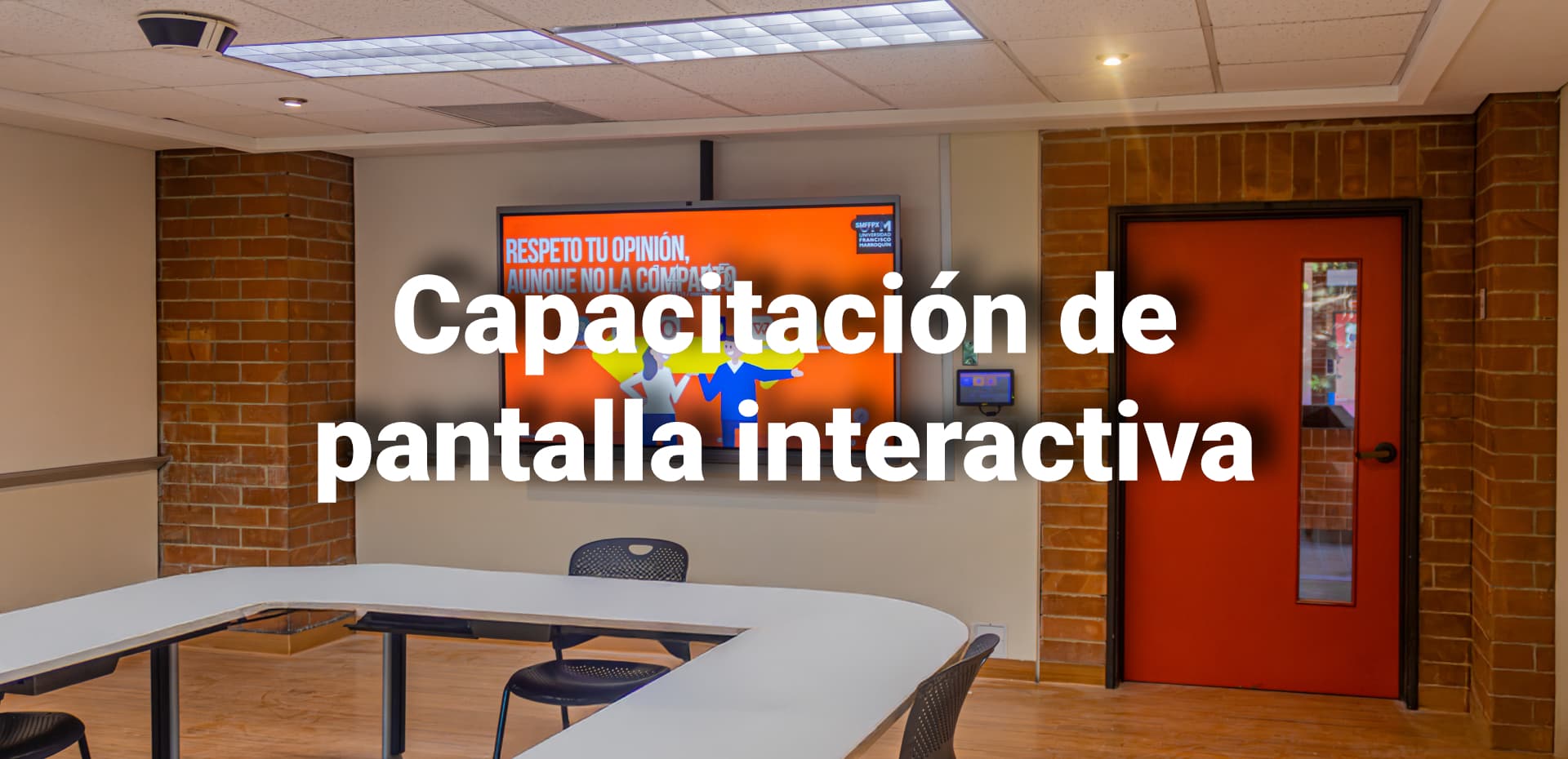 Capacitación | Pantallas Interactivas UFM