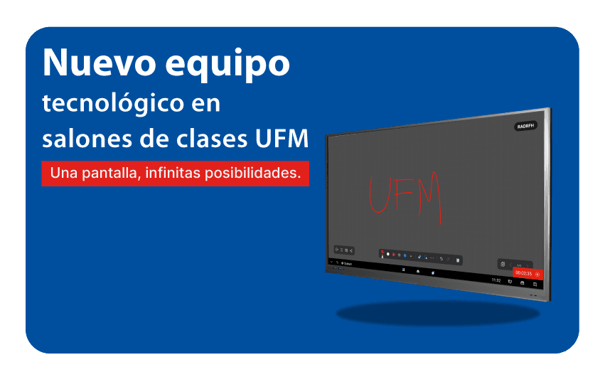 Nuevo equipo tecnológico en salones de clases UFM